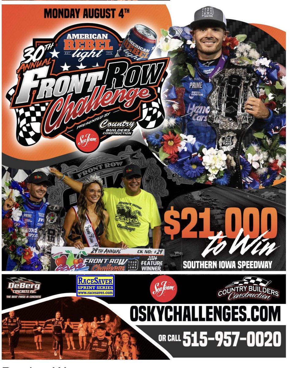 oskychallenges.com (@oskychallenges) on Twitter photo Tickets for the 30th Annual <a href="/AmericanRebel99/">American Rebel</a> Front Row Challenge Monday August 4th
Southern Iowa Speedway
Available online Oskychallenges.com
Or by calling 515-957-0020
<a href="/SeaFoamWorks/">Sea Foam</a>
<a href="/CB_Racing88/">Country Builders Racing</a>
<a href="/FloRacing/">FloRacing</a> Tickets for the 30th Annual <a href="/AmericanRebel99/">American Rebel</a> Front Row Challenge Monday August 4th
Southern Iowa Speedway
Available online Oskychallenges.com
Or by calling 515-957-0020
<a href="/SeaFoamWorks/">Sea Foam</a>
<a href="/CB_Racing88/">Country Builders Racing</a>
<a href="/FloRacing/">FloRacing</a>