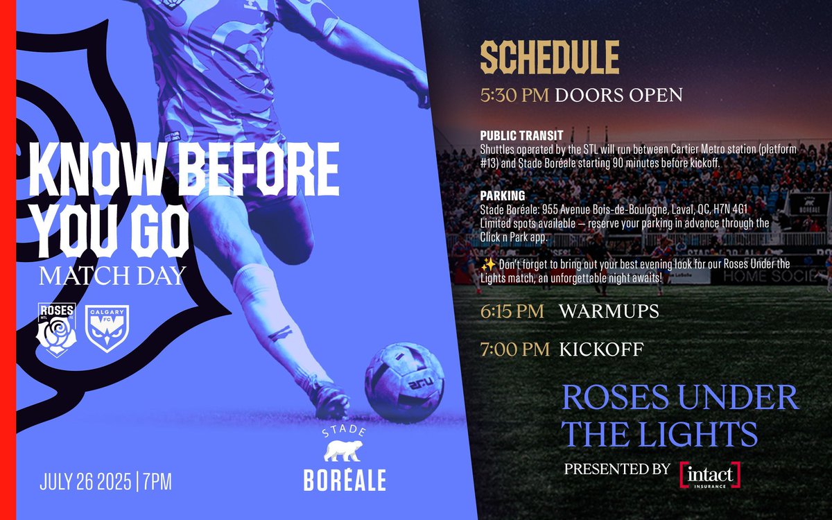 rosesmtlfc's tweet image. Ce samedi, on se met chic au Stade Boréale pour notre match La nuit des Roses, présenté par Intact Assurance 🌠
D'ici là, voici tout ce que tu dois savoir 👇
On se voit au match? 🎟️ bit.ly/4lro4cv
This Saturday, we’re dressing up at Stade Boréale for our Roses…