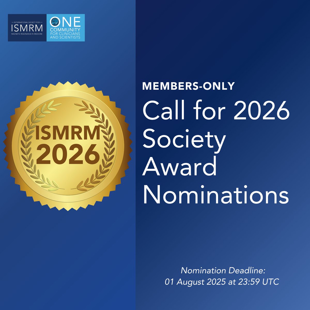 ISMRM's tweet image. Don't forget to submit your nominations for the ISMRM 2026 society awards:
•Gold Medal
•Distinguished Service Award
•Fellow of the Society
Submit your nominations by 01 August: ow.ly/rMte50Wk5cY
#ISMRM2026 #ISMRM #ISMRT #MR #MagneticResonance #MedicalImaging #MRI