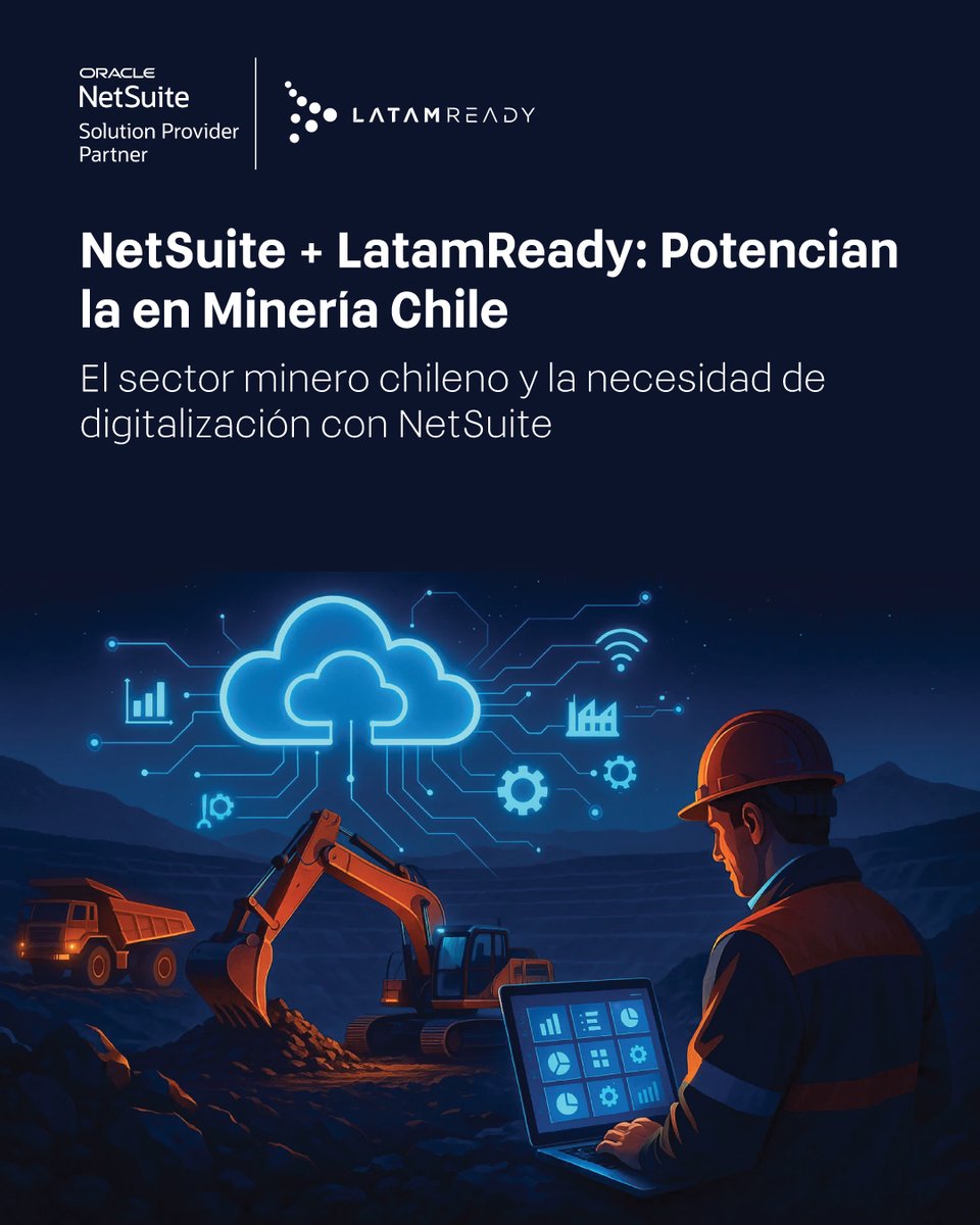 ⛏️ La minería chilena avanza hacia la digitalización con NetSuite y LatamReady.

Optimiza procesos, reduce costos y mejora la sostenibilidad.

🔗 Lee el blog completo aquí: latamready.blog/netsuite-latam…
