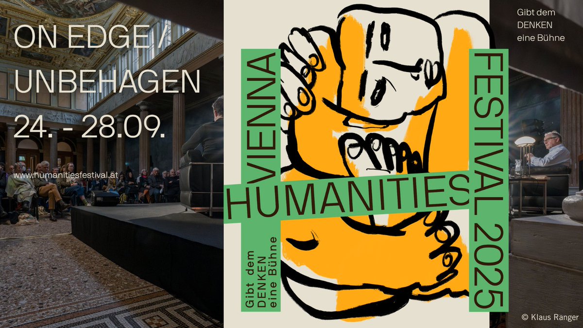 IWM_Vienna's tweet image. The full program of this year's Vienna Humanities Festival, themed ON EDGE / UNBEHAGEN, is now available online:
humanitiesfestival.at/programm-2025
A project by IWM and @tttdebates, in cooperation with @erstefoundation, @Stadt_Wien, Ö1 Intro, Akademie der bildenen Künste Wien, @MUSA_Wien &…