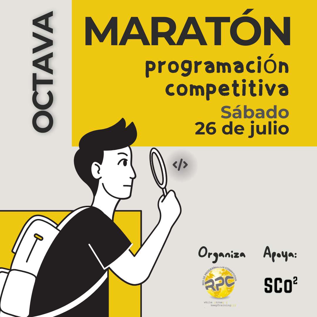 🚨 ¡Prepárate para la 8.ª Maratón de Programación Competitiva RPC 2025! 🧠

📅 Sáb 26 jul | 🕐 1:00 p.m. (UTC -5)
⏱️ 5 horas | 12 retos niveles variados
🌐 Virtual, desde donde estés.

🔗 Inscripciones abiertas hasta 25 jul, 11:59 p.m.
👉 …gistro.redprogramacioncompetitiva.com