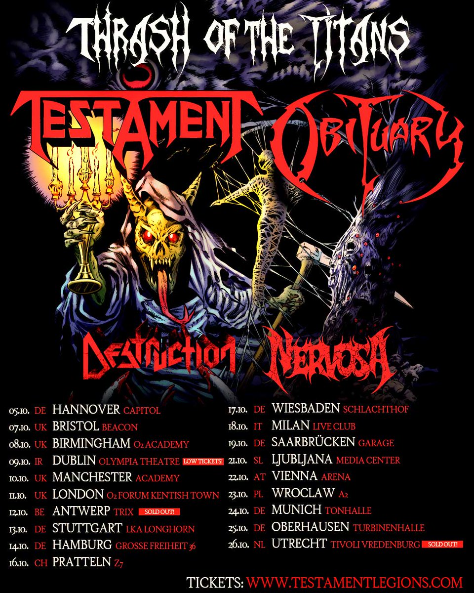 testament's tweet image. Our show in Antwerp on October 12th has officially sold out! A handful of other shows are also getting low on tickets; get yours now before they&apos;re gone for good!

We&apos;ll see you this fall with our friends in @obituarytheband @destruction &amp;amp; #Nervosa 🤘

testamentlegions.com