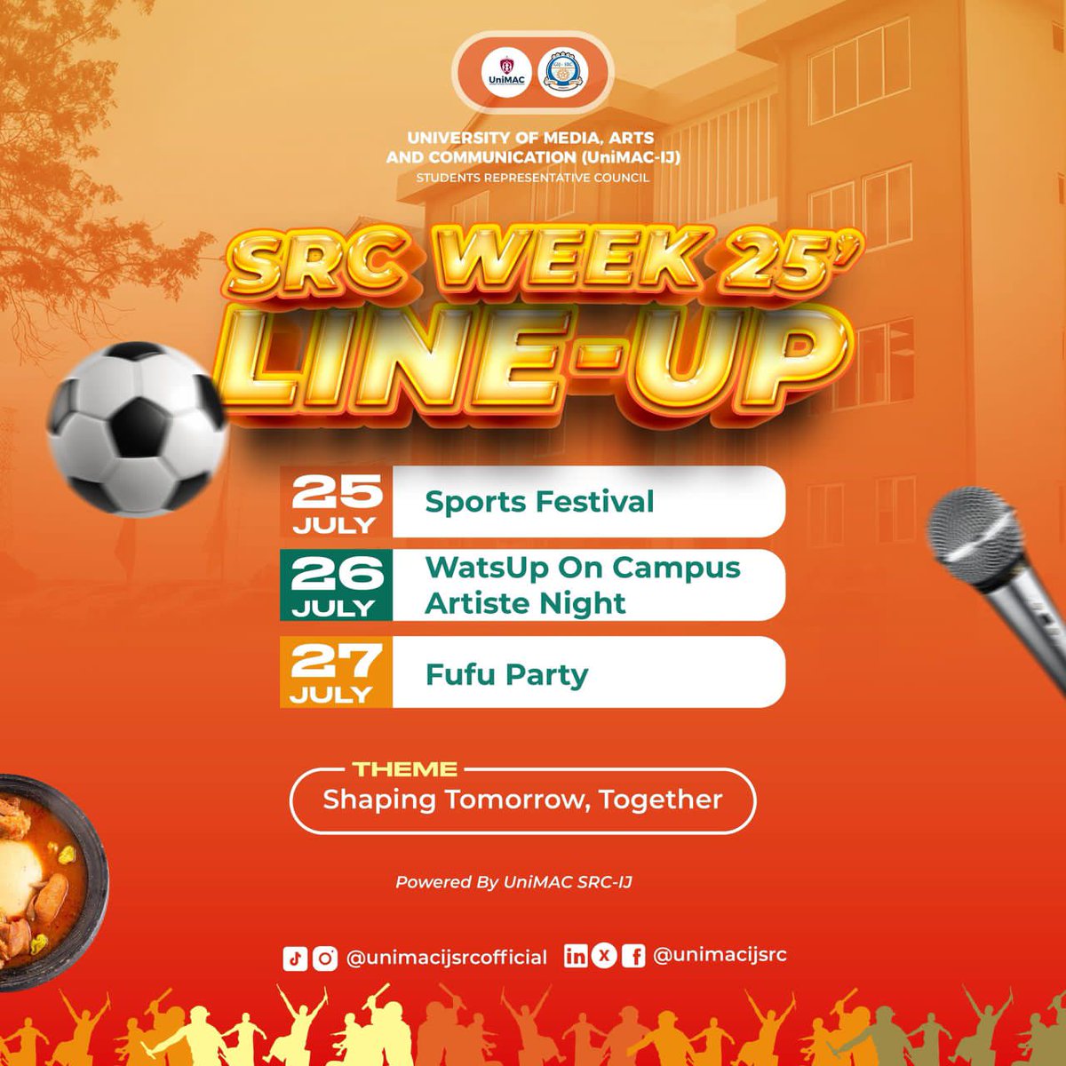 UnimacijSrc's tweet image. It’s about to go downnn! 🔥🔥
3 days of back-to-back energy, mad vibes, and pure fun!
Sports ⚽ Music 🎤 Fufu 🍲 Full VIBES!
Clear your weekend — SRC Week is HERE and it’s gonna be  LIT 🔥