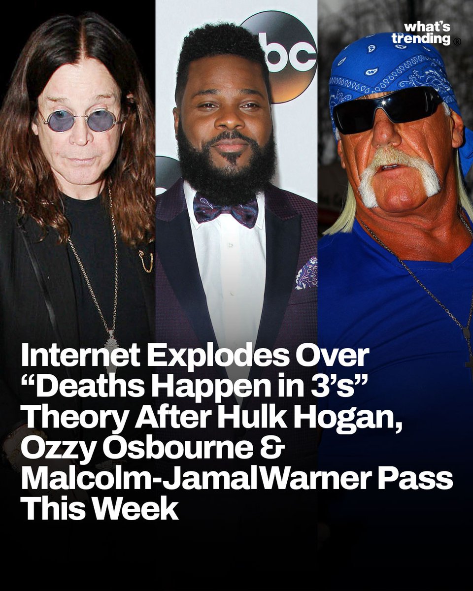 WhatsTrending's tweet image. The internet is buzzing with conspiracy theories after the deaths of Hulk Hogan, Ozzy Osbourne, and Malcolm-Jamal Warner all occurred in the same week.
Social media users are reviving the long-standing belief that celebrity deaths happen in threes.