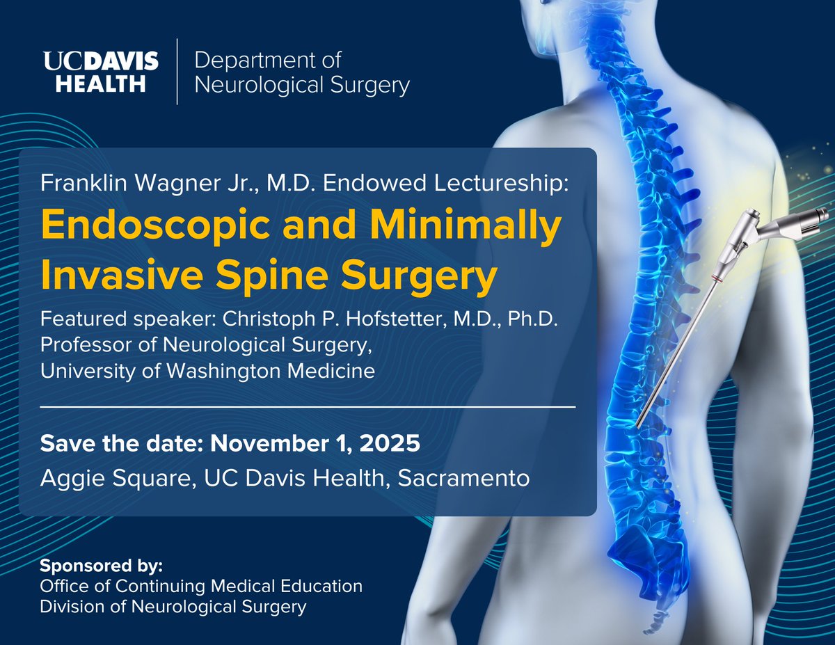 UC Davis Neurological Surgery (@ucdneurosurgery) on Twitter photo Join us at our upcoming Franklin Wagner Jr., M.D., Endowed Lectureship: Endoscopic and Minimally Invasive Spine Surgery, featuring <a href="/Hofstetter_MD/">Christoph Hofstetter</a>, professor of neurological surgery at <a href="/UWNeurosurgery/">UW Neurological Surgery</a>.
📆 November 1, 2025
📍 Aggie Square, Sacramento
Stay tuned for more details! Join us at our upcoming Franklin Wagner Jr., M.D., Endowed Lectureship: Endoscopic and Minimally Invasive Spine Surgery, featuring <a href="/Hofstetter_MD/">Christoph Hofstetter</a>, professor of neurological surgery at <a href="/UWNeurosurgery/">UW Neurological Surgery</a>.
📆 November 1, 2025
📍 Aggie Square, Sacramento
Stay tuned for more details!