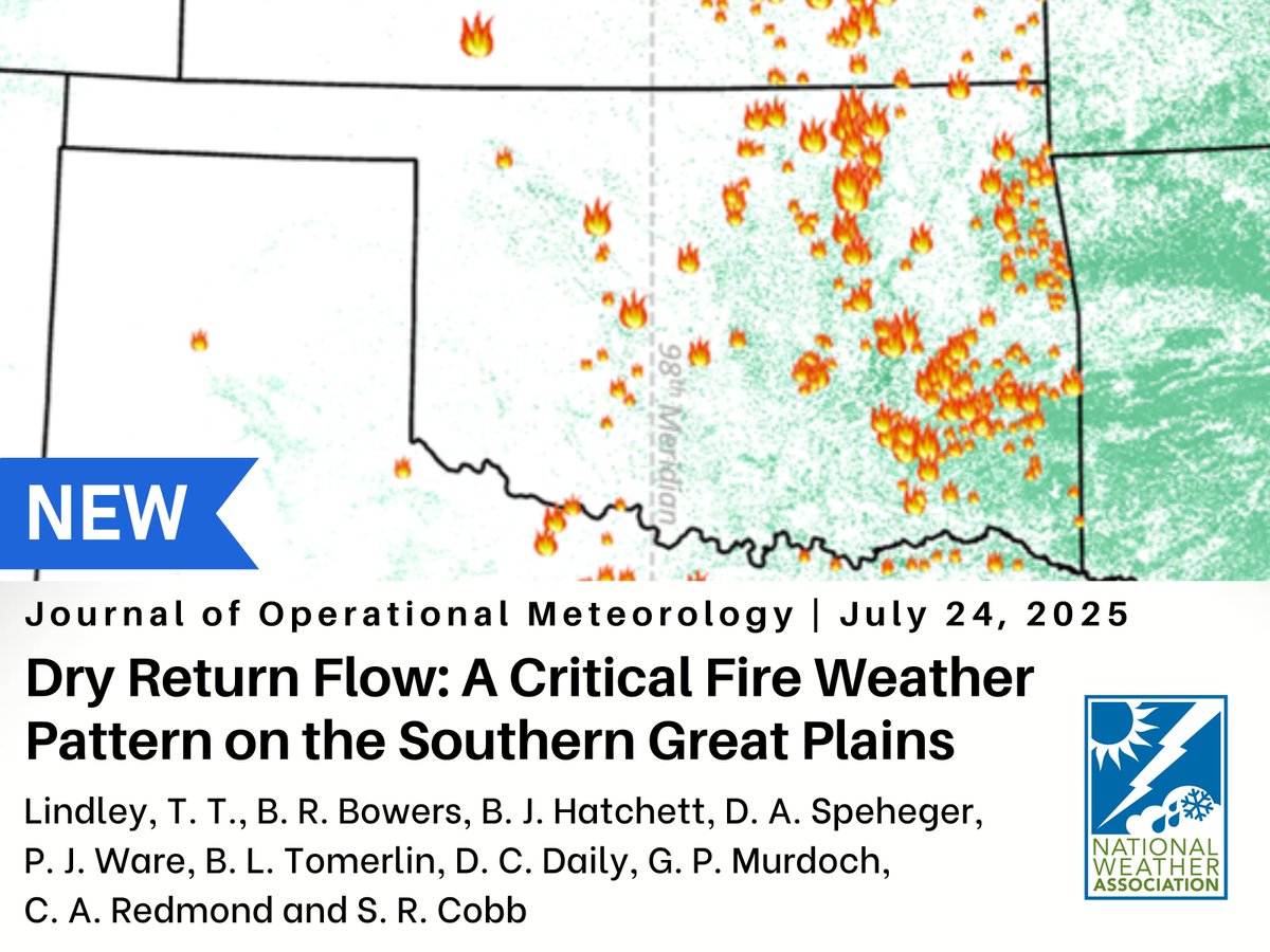 🔥 New JOM Release! 🔥

"Dry Return Flow: A Critical Fire Weather Pattern on the Southern Great Plains"

Authors: T. Lindley, B. Bowers, B. Hatchett, D. Speheger, P. Ware, B. Tomerlin, D. Daily, G. Murdoch, C. Redmond, S. Cobb

doi.org/10.15191/nwajo…