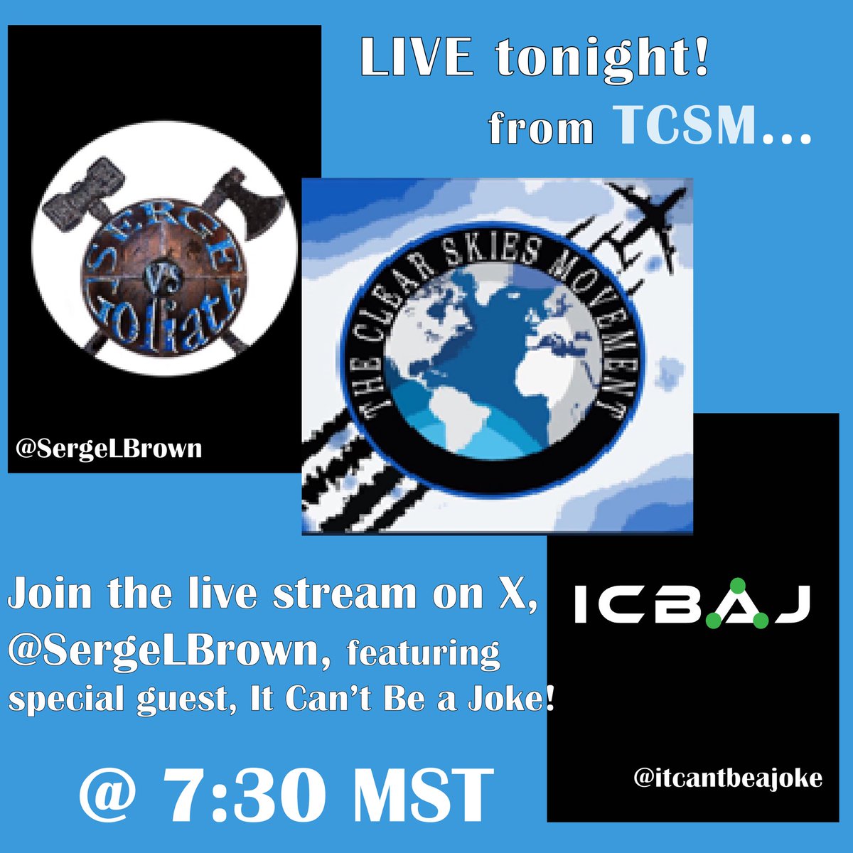 itcantbeajoke's tweet image. 🔊We are thrilled to be joining @SergeLBrown tonight for a live show exposing the crimes of weather modification and stratospheric aerosol injection! 🔊
Let’s blast off!
‼️7:30 MST, TONIGHT‼️
The live link can be found on @SergeLBrown X page.