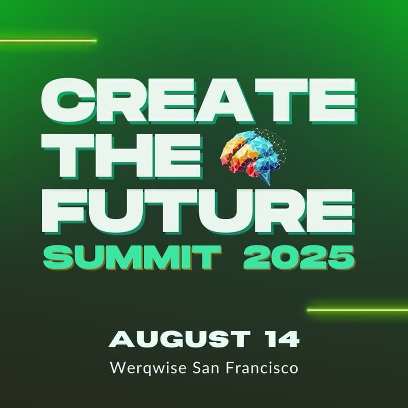 🌍 Create The Future Summit 2025
📅 Aug 14 | 📍 San Francisco

A global gathering of innovators, investors and leaders shaping what’s next in tech, policy and impact.

🎟️ Register now → lu.ma/ea42t9n7

#CreateTheFuture #Innovation #FutureOfWork
