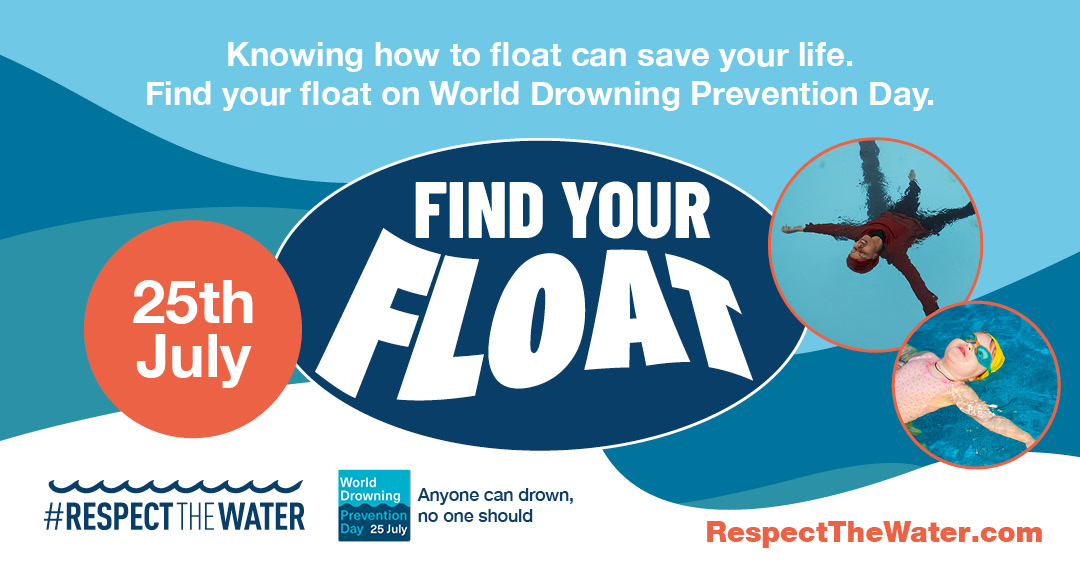Find Your Float this #WorldDrowningPreventionDay

Learn the steps of how to float - Practise your float at a lifeguarded beach or swimming pool. 

Visit the Respect The Water website to find out more: t.ly/mzGlR

#DrowningPrevention #RespectTheWater #FindYourFloat