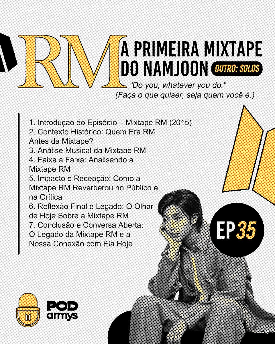 PODARMYS's tweet image. #EP35 | Outro: Solos – Mixtape RM 🎙️🎧
Mais do que um trabalho solo, essa mixtape é um marco que revela a vulnerabilidade, a força criativa e a identidade artística do Namjoon em 2015.
Exploramos o contexto da época, a construção musical, cada faixa e o impacto desse…