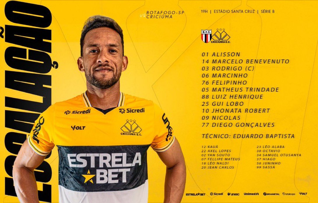 CriciumaCentral's tweet image. Os 11 Titulares Para o Jogo Contra o Botafogo-SP! 🗒️🐯
•Quem está fora: João Carlos (cirurgia na face), Luciano Castán (suspenso), Jonathan (DM).
•Pendurados: Yan Souto, Diego Gonçalves, Gui Lobo, Marcinho, Rodrigo e Sassá.
#CriciúmaEC