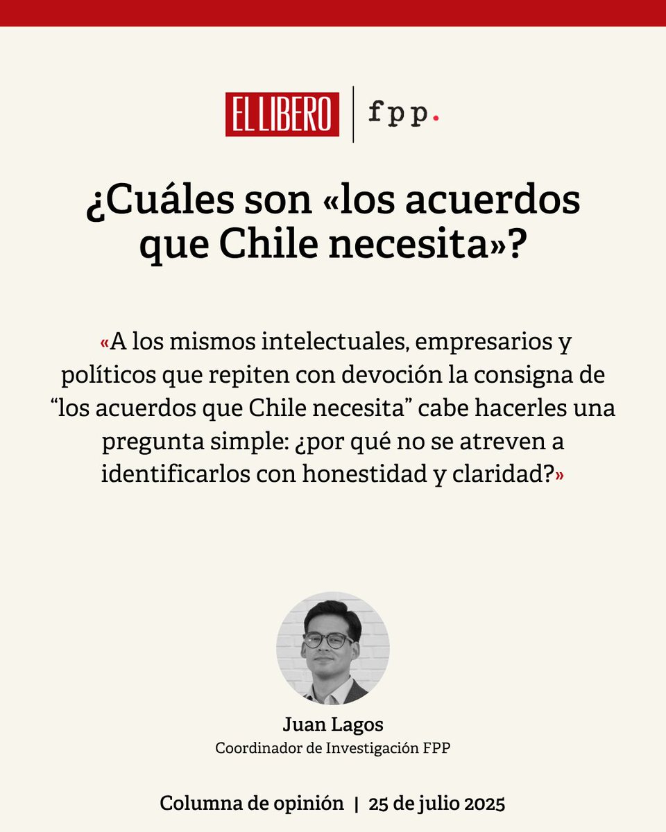 [OPINIÓN] 📰 Lee la columna «¿Cuáles son “los acuerdos que Chile necesita”»?, por <a href="/juanl_lagos/">Juan L. Lagos</a> , coordinador de Investigación FPP, publicada en <a href="/elliberocl/">El Líbero</a>.
 
Disponible en fppchile.org 
 
 #fppchile #fundacionparaelprogreso #thinktank #juanlagos #ellibero