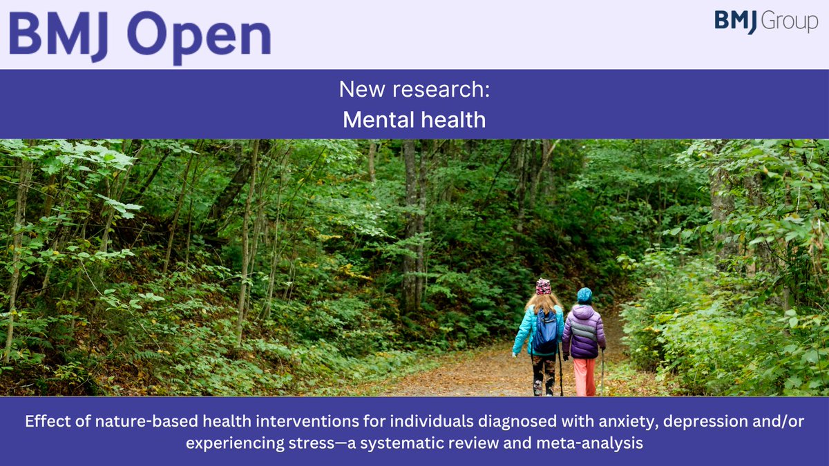 BMJ_Open's tweet image. What do we know about the effect of nature-based health interventions for individuals diagnosed with anxiety, depression, and/or experiencing stress?
Read the results of this systematic review and meta-analysis of studies 2000-2024: doi.org/10.1136/bmjope…