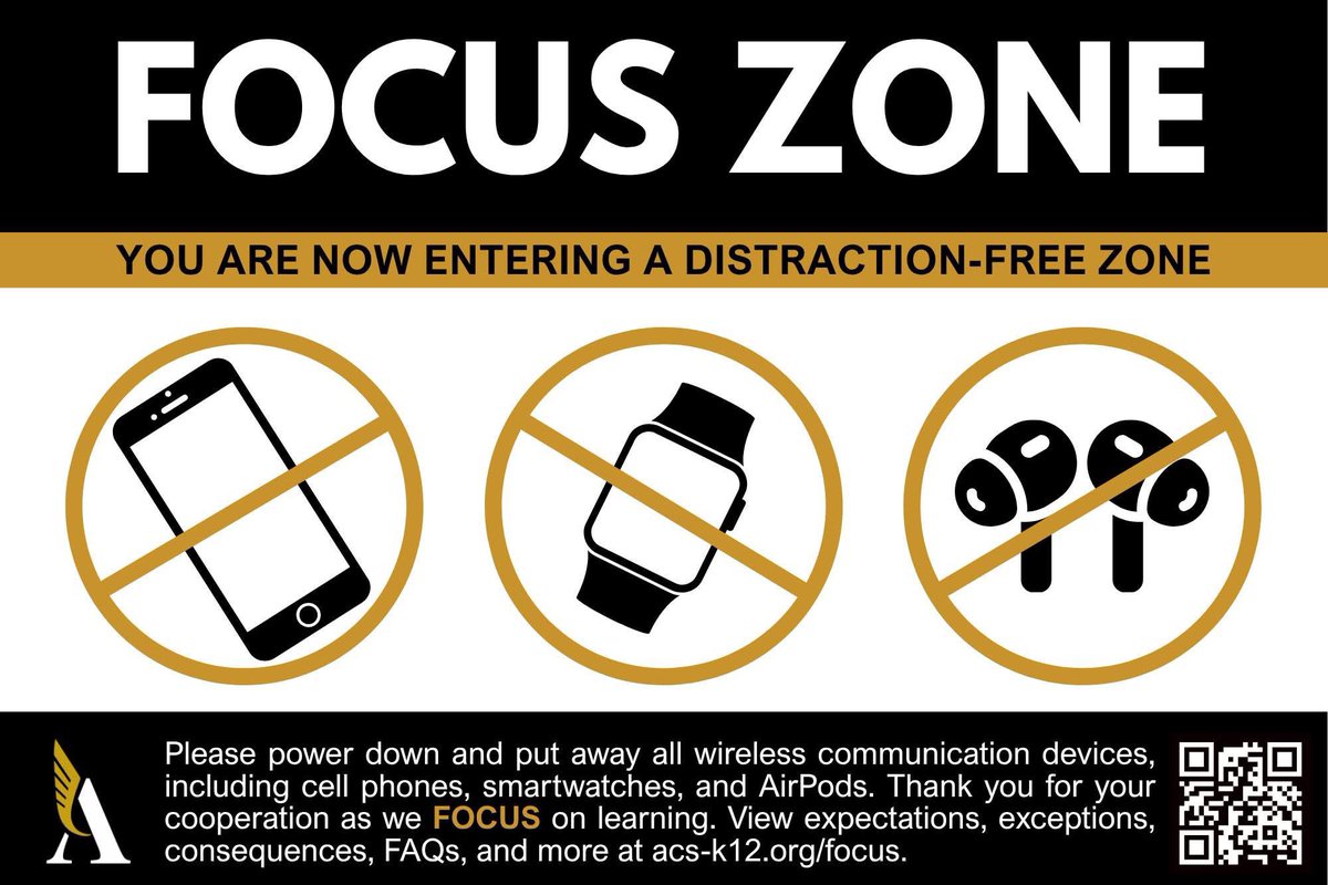 📢FOCUS ZONE REMINDER  We are excited to welcome our students back to school on Tuesday, August 5! ACS will follow the new FOCUS law to help create a distraction-free learning environment where students can stay soar to success. Learn more at acs-k12.org/focus.