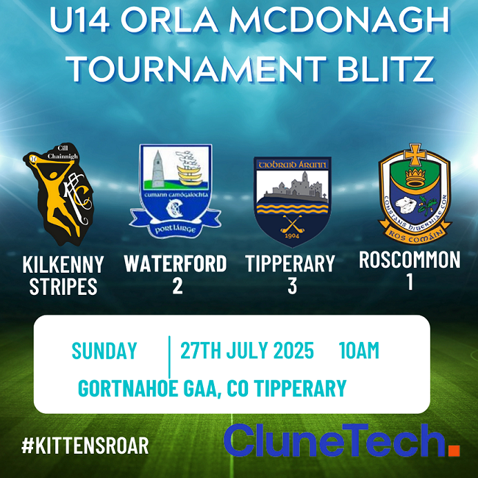 The U14 Development teams take part in the Orla McDonagh Tournament Blitz this Sunday 27th July
The Ambers play Galway 1, Limerick 1 &amp; Waterford 1 in Dr Morris Park, Thurles, starting @ 10am
The Blacks play Galway 2, Dublin 2 &amp; Limerick 2 in Durlas Og, Thurles, starting @ 10.15am