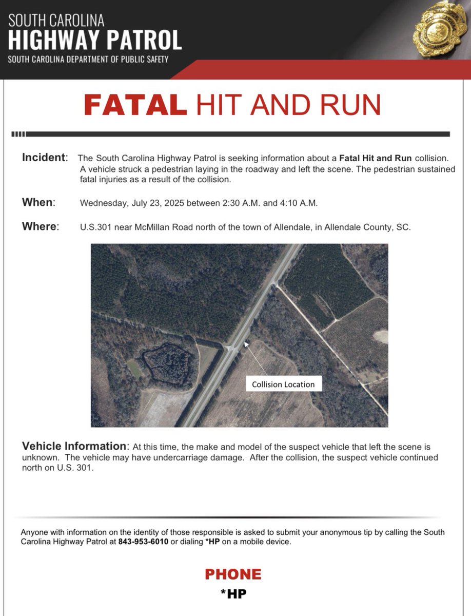 SCHP_Troop7's tweet image. We need your help ‼️ 

We have a Fatal Hit and Run collision that occurred in Allendale County on US 301 at McMillan Memorial Rd on Wednesday July 23rd .

If you have any information please reach out to us by dialing *HP (*47.)