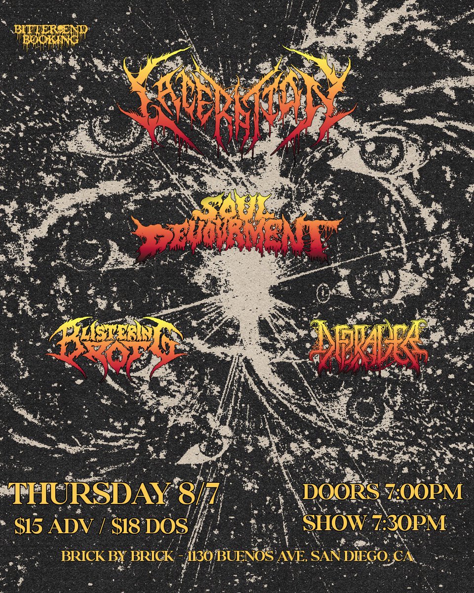 Brick by Brick (@brickbybricksd) on Twitter photo Two weeks out ⏰⚡️ Don't miss #Laceration with #SoulDevourment #BlisteringRot + #Depraver on August 7th! naturl.link/lacerationsd #LiveAtBxB <a href="/20buckspinlabel/">20 BUCK SPIN</a> Two weeks out ⏰⚡️ Don't miss #Laceration with #SoulDevourment #BlisteringRot + #Depraver on August 7th! naturl.link/lacerationsd #LiveAtBxB <a href="/20buckspinlabel/">20 BUCK SPIN</a>