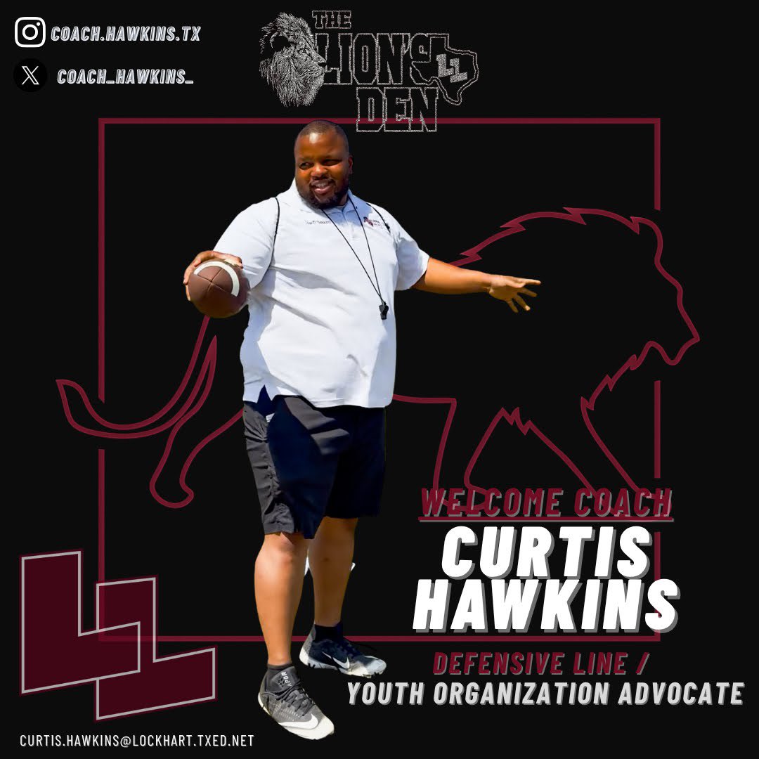 WELCOME OUR NEW DE COACH!
Curtis Hawkins
A LHS Alum (2015) 1st Team All-State Fullback, Coach Hawkins has spent over 4 years coaching youth sports and mentoring young athletes in the community. Coach Hawkins is passionate about building leaders on and off the field. #PRIDE