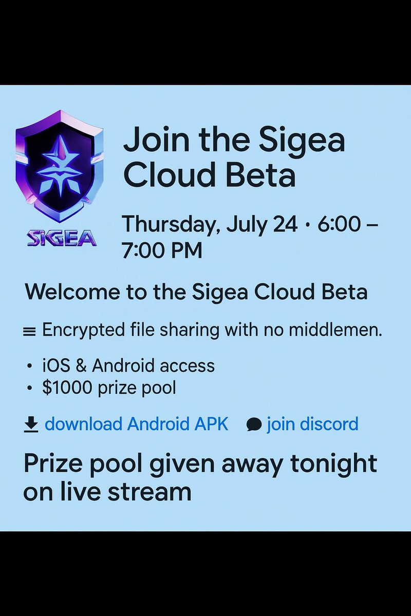 DPodocasts's tweet image. 🛡️ Encrypted file sharing. No limits. No middlemen.
💰 $1000 prize pool → TONIGHT @ 6PM CST
🎥 Livestream: youtube.com/live/-q5d9BebK…
📥 APK: drive.google.com/file/d/1Bk1VHV…
@sigeaofficial