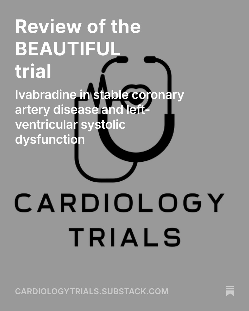 Review of the BEAUTIFUL trial open.substack.com/pub/cardiology…