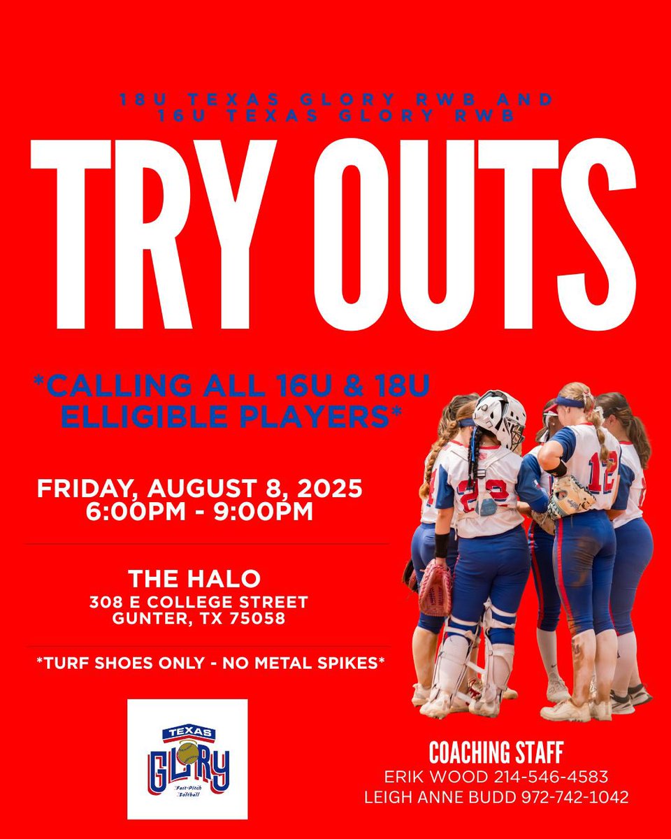 Save the date.
Texas Glory RWB 16 &amp; 18U teams are hosting tryouts. If your athlete is ready to elevate her game check out what RWB has to offer. 

Date: 8/8/25
Time: 6:00 - 9:00 PM
Location: The Halo
308 E College Street
Gunter, TX 75058

Coaches: Erik Wood and Leigh Anne Budd