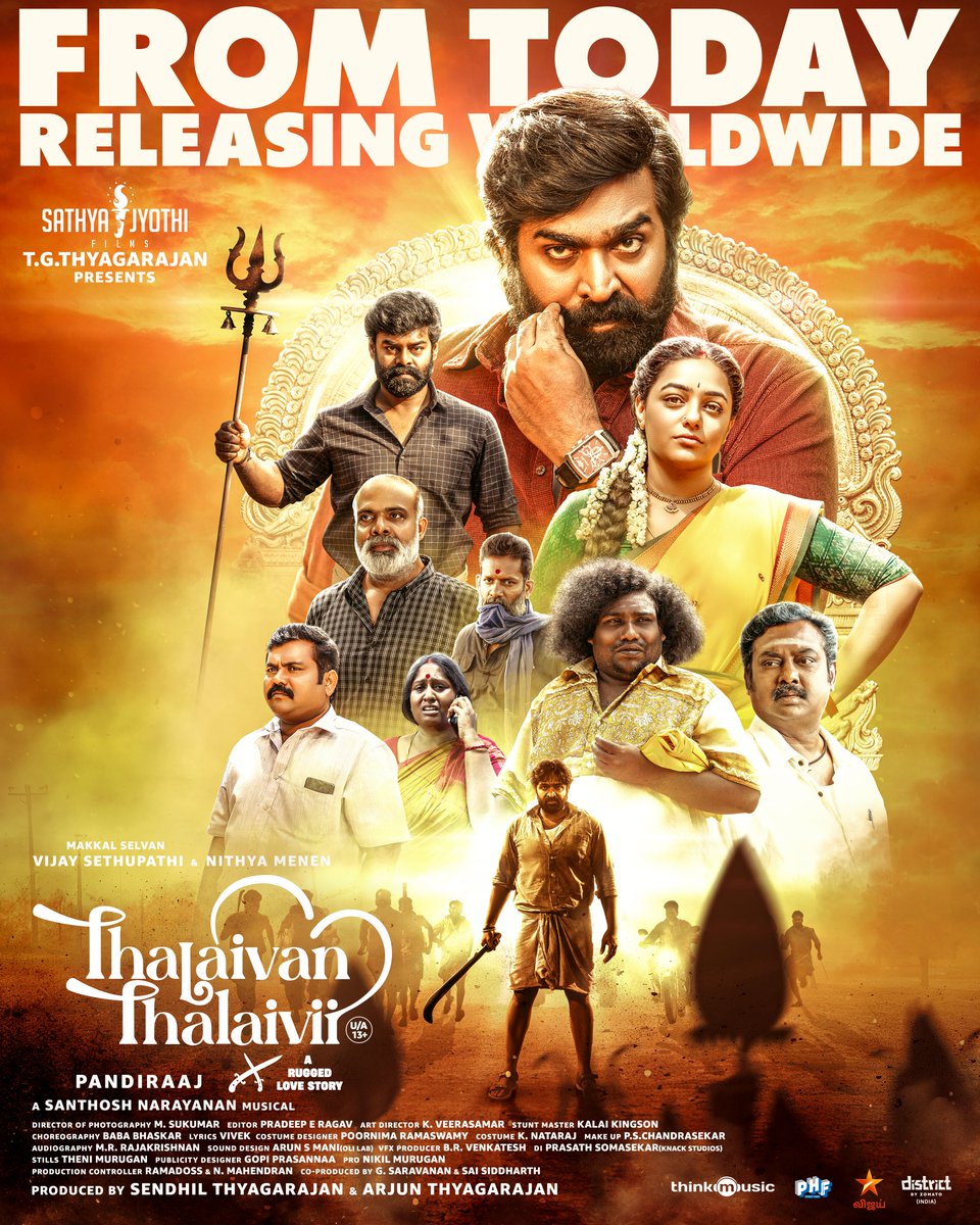 Sathya Jyothi Films (@sathyajyothi) on Twitter photo Thalaivanum Thalaiviyum ❤️Kaadhalum🔁Modhalum – ellam from today on big screens! ❤️🔥
#தலைவன்தலைவி | #ThalaivanThalaivii
<a href="/VijaySethuOffl/">VijaySethupathi</a> <a href="/MenenNithya/">Nithya Menen</a> <a href="/pandiraaj_dir/">Pandiraaj</a> <a href="/iYogiBabu/">Yogi Babu</a> <a href="/Music_Santhosh/">Santhosh Narayanan</a> <a href="/Lyricist_Vivek/">Vivek</a> <a href="/thinkmusicindia/">Think Music</a> <a href="/studio9_suresh/">RK SURESH</a> <a href="/Roshni_offl/">Roshni Haripriyan</a> <a href="/kaaliactor/">Kaali Venkat</a> Thalaivanum Thalaiviyum ❤️Kaadhalum🔁Modhalum – ellam from today on big screens! ❤️🔥
#தலைவன்தலைவி | #ThalaivanThalaivii
<a href="/VijaySethuOffl/">VijaySethupathi</a> <a href="/MenenNithya/">Nithya Menen</a> <a href="/pandiraaj_dir/">Pandiraaj</a> <a href="/iYogiBabu/">Yogi Babu</a> <a href="/Music_Santhosh/">Santhosh Narayanan</a> <a href="/Lyricist_Vivek/">Vivek</a> <a href="/thinkmusicindia/">Think Music</a> <a href="/studio9_suresh/">RK SURESH</a> <a href="/Roshni_offl/">Roshni Haripriyan</a> <a href="/kaaliactor/">Kaali Venkat</a>