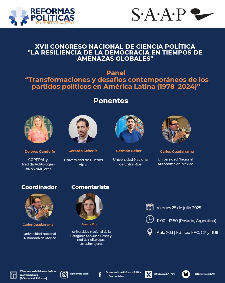 ReformasLATAM's tweet image. 📌 #EsHoy
Presenta el panel “Transformaciones y desafíos contemporáneos de los partidos políticos en América Latina (1978–2024)”, en el marco del XVII Congreso Nacional de Ciencia Política “La resiliencia de la democracia en tiempos de amenazas globales”
📅 Viernes 25 de julio…