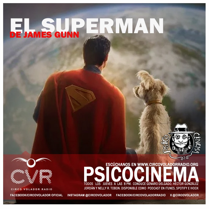 cineclub PsicoCinema (@psicocinemacv) on Twitter photo Hoy toca PsicoCinema por <a href="/circovolador/">Circo Volador</a> Radio y estaremos hablando del Superman de James Gunn. Hoy no estara <a href="/hecjor1/">Héctor González Jordán</a> pero conducen <a href="/genarodelgado/">Genaro Delgado</a> y <a href="/NellyRTob/">Nelly R. Tobón</a>
Escucha la transmisión en directo por
circovoladorradio.org Hoy toca PsicoCinema por <a href="/circovolador/">Circo Volador</a> Radio y estaremos hablando del Superman de James Gunn. Hoy no estara <a href="/hecjor1/">Héctor González Jordán</a> pero conducen <a href="/genarodelgado/">Genaro Delgado</a> y <a href="/NellyRTob/">Nelly R. Tobón</a>
Escucha la transmisión en directo por
circovoladorradio.org