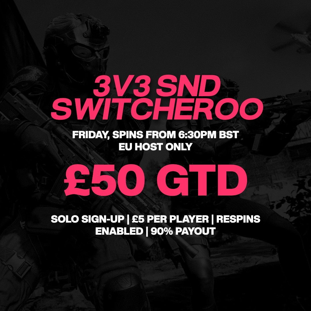 TheSakuraGG's tweet image. 3V3 SND Switcheroo🍓
📆 FRIDAY, 6:30PM BST
🇪🇺 EU Host Only

💸 £50 GTD + 90% EF &amp;amp; Respins
🎟️ £5 per Player
🎡 Respins Enabled! £10, £20, £30…

📨 Raise a Ticket via Discord to sign-up: discord.gg/pD95fkut