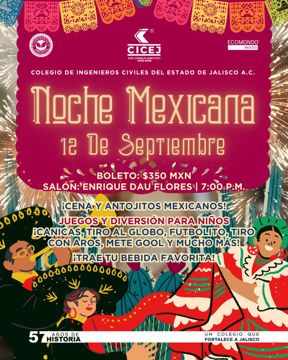 ¡La fiesta más mexicana del año está por llegar al CICEJ! Este 12 de septiembre, vente con la familia a disfrutar de una gran Noche Mexicana con antojitos, juegos tradicionales y mucho ambiente 🇲🇽🎉

📅 Viernes 12 de Septiembre
📍 Salón Enrique Dau Flores
🕖 7:00 p.m.
💰 Costo: