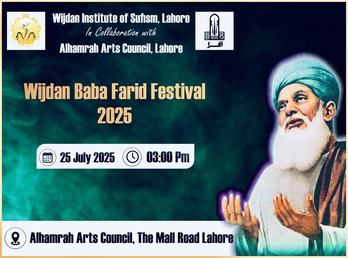 Sughrasadafdr's tweet image. *Wijdan Baba Farid Festival*
Schedule:
1. Opening Ceremony:3:00 – 4:00 PM..AshlokGhaiki Laal Band,
2. Discussion Sessions:4:00 – 6:00 PM
3. Women's Poetry Session:6:00 – 6:30 PM
4. Ashlok Mushaira:6:30 – 8:00 PM
5. Mehfil-e-Sama:8:00 PM onwards
Hall 2 Mall road Lahore
