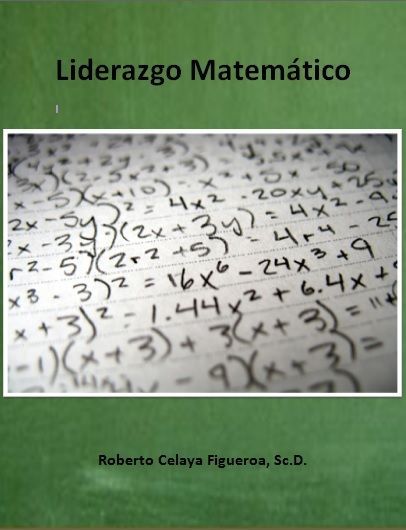 drrocefi's tweet image. #liderazgo (libro): Liderazgo Matemático, descargar desde mi página web