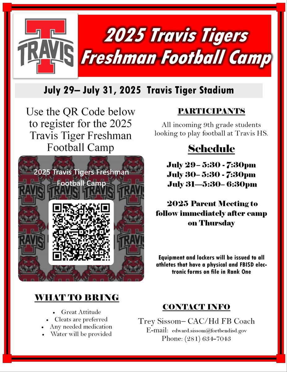 Trey Sissom (@coachsis) on Twitter photo 2025 Travis Tiger Freshman Football Camp. July 29-31.
Use the QR code on the form to complete registration. #winallthetime <a href="/TravisTiger_FB/">Travis Tiger Football</a> 2025 Travis Tiger Freshman Football Camp. July 29-31.
Use the QR code on the form to complete registration. #winallthetime <a href="/TravisTiger_FB/">Travis Tiger Football</a>