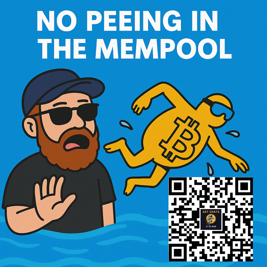 sat_chats's tweet image. 🔥 No peeing in the mempool. #BitcoinMemes