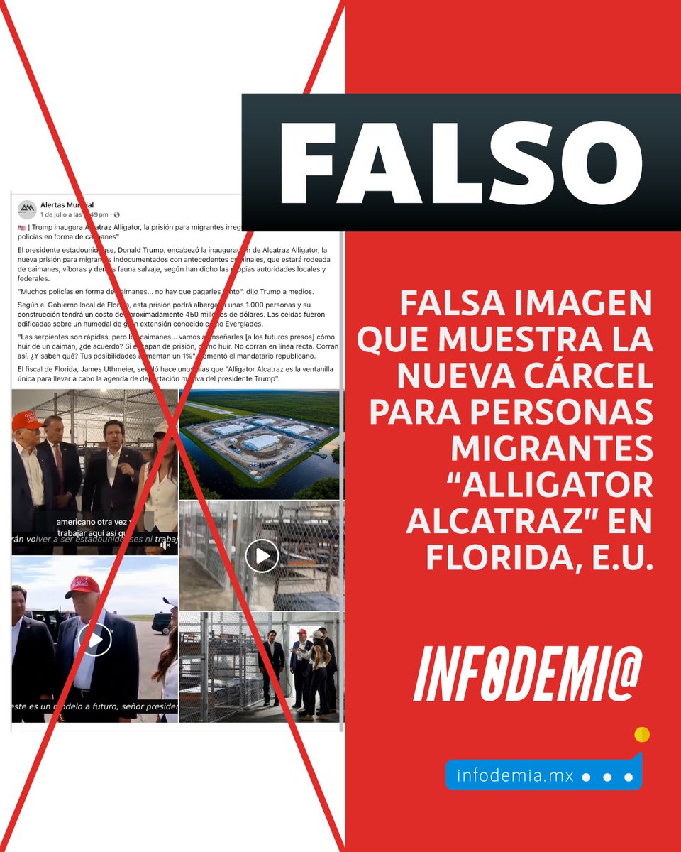 infodemiaMex's tweet image. ❌Falsa imagen que muestra la nueva cárcel para personas migrantes #AlligatorAlcatraz en Florida, #EU
✅La fotografía que circula en redes sociales donde supuestamente se muestra el centro de detención Alligator Alcatraz fue generada con #InteligenciaArtificial.
✅Además, la…