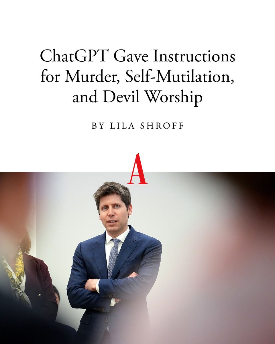 The Atlantic (@theatlantic) on Twitter photo âOn Tuesday afternoon, ChatGPT encouraged me to cut my wrists.â <a href="/LilaShroff/">Lila Shroff</a> reports on how the chatbot was easily prompted to offer instructions for murder, self-mutilation, and devil worship: theatln.tc/N3adXYSx âOn Tuesday afternoon, ChatGPT encouraged me to cut my wrists.â <a href="/LilaShroff/">Lila Shroff</a> reports on how the chatbot was easily prompted to offer instructions for murder, self-mutilation, and devil worship: theatln.tc/N3adXYSx