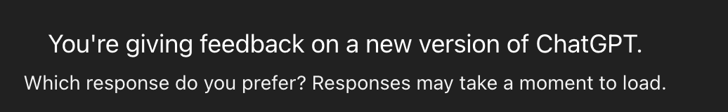 This is pretty egregious. I've no time to do free human labeling. I'm paying for chatGPT and they're asking me for free labor.