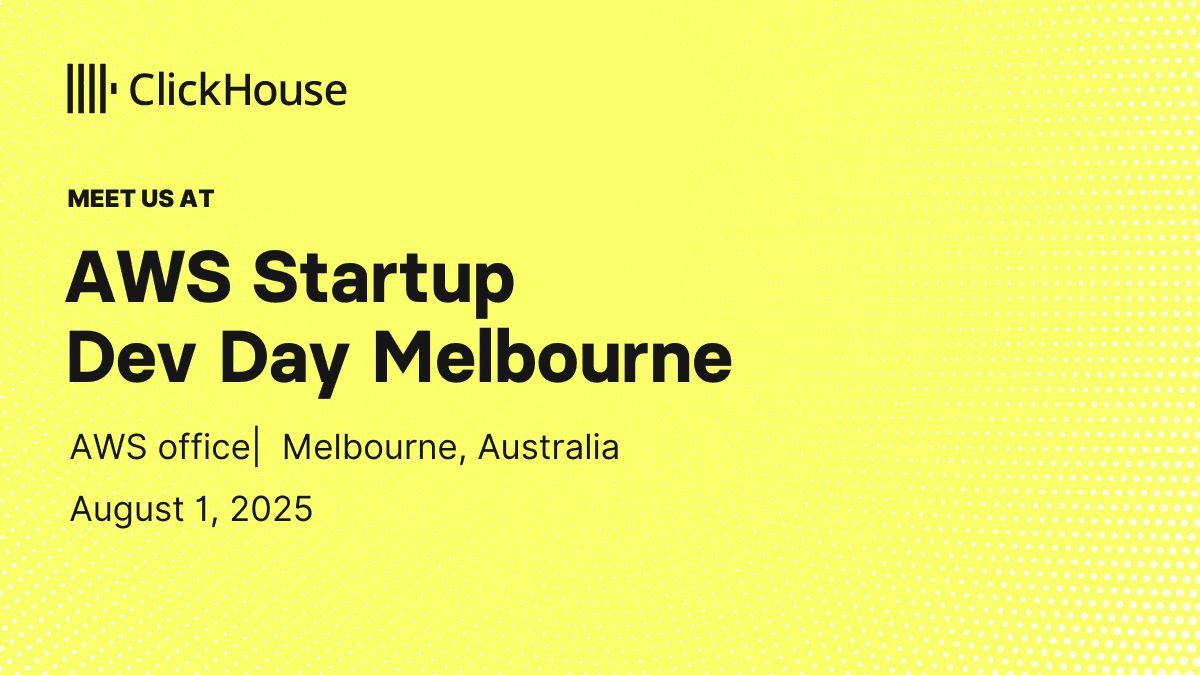 ClickHouseDB's tweet image. We're excited to sponsor and speak at AWS Startup Dev Day Melbourne — happening next Friday! 🇦🇺
Join us and other technical founders, CTOs, and engineers for a day of deep dive sessions exploring the latest GenAI innovations. Don't miss our lightning talk and demo at 2:00 PM on…