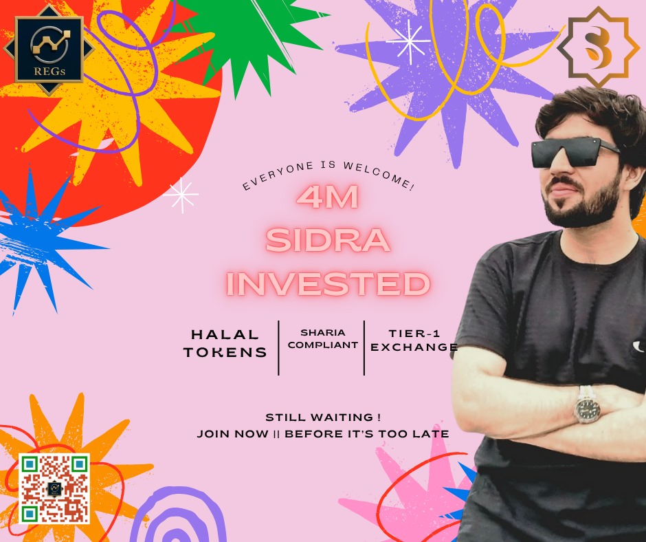 🚀 Big News! 4M SIDRA Invested!
Everyone is welcome to be part of this Halal, Sharia-compliant crypto revolution🌙
✅ Halal Tokens
✅ Tier-1 Exchange Listing
✅ Backed by Real Utility

📈Don’t wait — Join now before it’s too late!

#SIDRA #CryptoHalal #ShariaCompliant #REGsGlobal