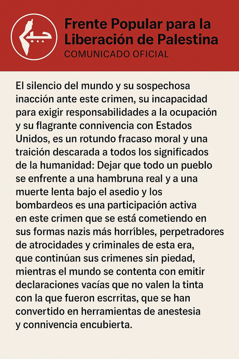 samidounspain's tweet image. 🔴 Comunicado oficial del Frente Popular para la Liberación de Palestina:
"Los gritos de los niños hambrientos seguirán siendo testigos, y la historia no perdonará a los indecisos y a los espectadores."
#GenocidioEnGaza
#GenocideInPalestine
#Palestine