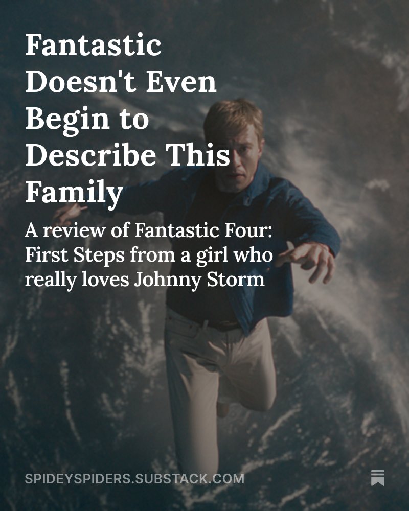 Spideysblogs's tweet image. My review of Fantastic Four: First Steps (2025) | 🎬
open.substack.com/pub/spideyspid…