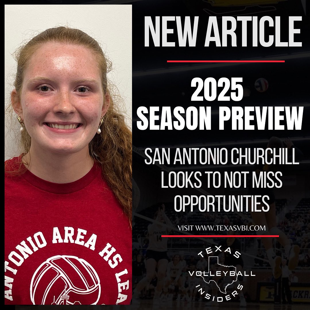 texasvbi's tweet image. Another great article was posted for TVI Subscribers! “2025 Season Preview: San Antonio Churchill Looks to Not Miss Opportunities”. By Greg Sherman. Photos Approved and Provided Courtesy of Greg Sherman. Not a Member? (texasvbi.com membership).