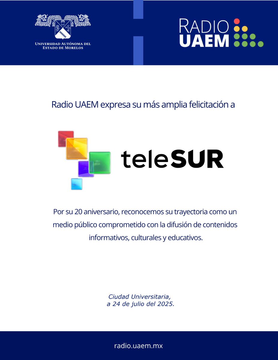 Radio UAEM expresa su más amplia felicitación a <a href="/teleSURtv/">teleSUR TV</a>