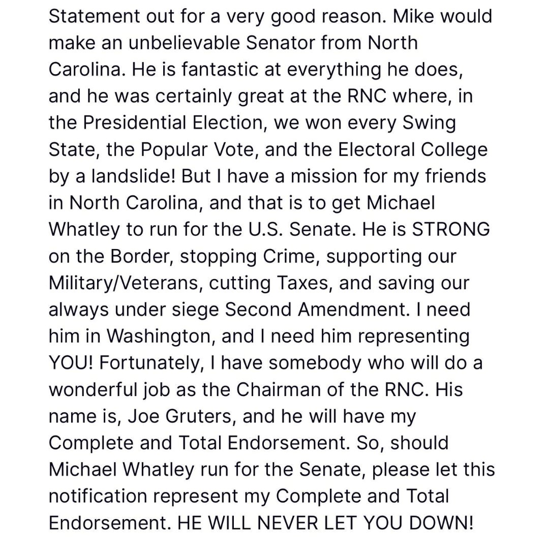 🚨 BREAKING: President Trump just endorsed RNC CHAIR MICHAEL WHATLEY for North Carolina US Senate in 2026, replacing Thom Tillis...endorses FLORIDA Sen. Joe Gruters as the next RNC Chair.

"I have a mission for my friends in North Carolina, and that is to get Michael Whatley to