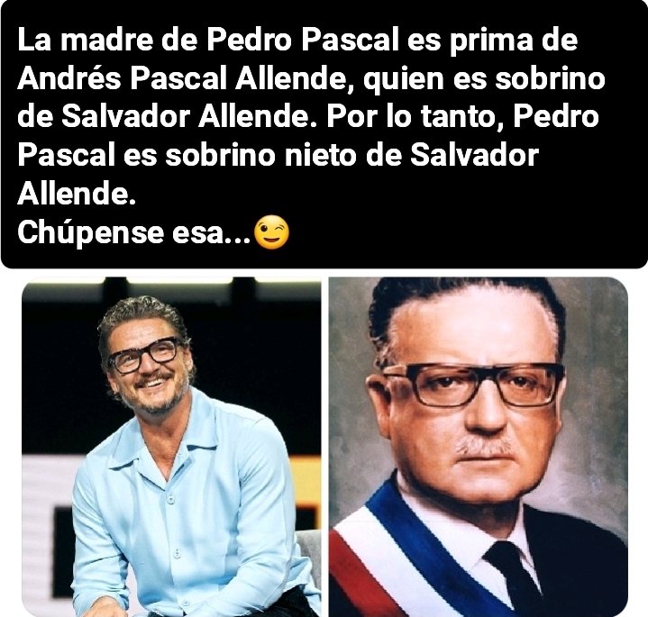 Incorru47125032's tweet image. Es increíble como el tiempo se encarga de poner las cosas en su lugar.
Los familiares de Pinochet resultaron ser puros parásito ladrones de baja estofa.
Mientras entre los familiares de Salvador Allende está el actor más famoso del mundo; el gran Pedro Pascal es de la familia.