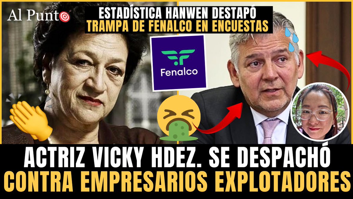 AlPuntoCol's tweet image. 🚨💪 Actriz Vicky EXPL0TÓ contra empresarios por ESCL4VIZAD0RES. Estadística DESTAPO TRAMPA de FENALCO
👉 youtu.be/IEuB6MPN7wQ