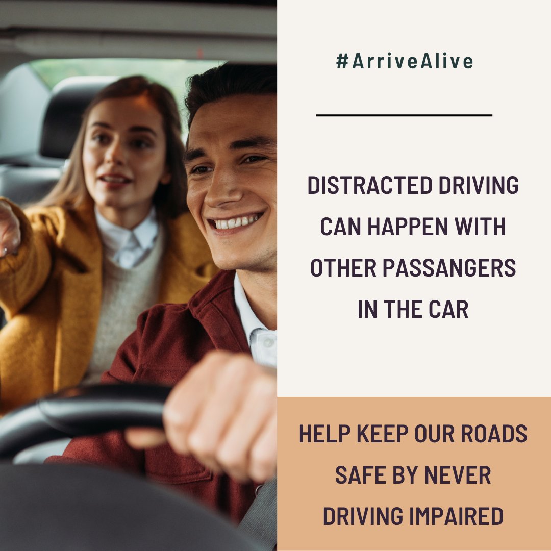 Whether it’s a phone, food, pets, or passengers, these are distractions that limit your ability to focus on the road &amp; what’s around you. You may think you are focused and in control, you are driving impaired. Let’s keep distracted driving off our roads so we can all #ArriveAlive