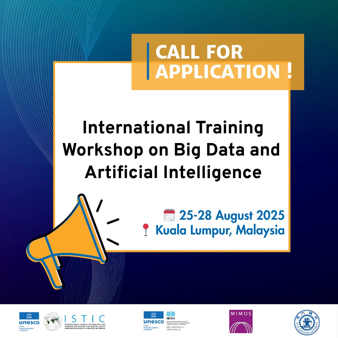 istic_unesco's tweet image. 📣 Call for Applications for the International Training Workshop on Big Data & Artificial Intelligence !
🔗 Apply Now: forms.gle/Zg1hgKpoPVwkFF…
👉 Download the brochure : bit.ly/4m8ZUnd
📌 Deadline : 7 August 2025