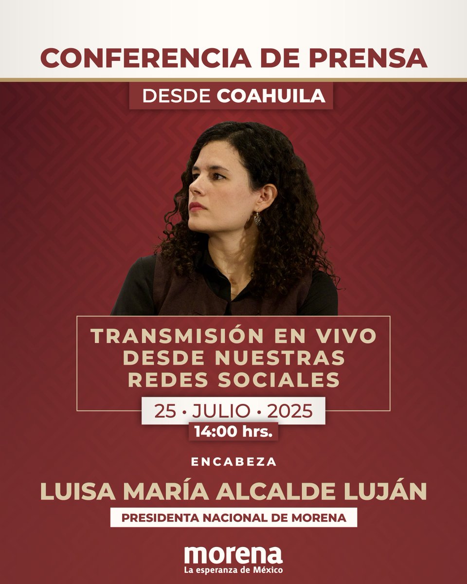 PartidoMorenaMx's tweet image. Mañana tenemos conferencia de prensa en Coahuila 🎥
La Presidenta Nacional de Morena, @LuisaAlcalde, encabeza este encuentro en la segunda entidad de nuestra gira nacional.
Te esperamos 📰👀 ¡Conéctate a través de nuestras redes sociales!